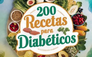 Read more about the article Opiniones de 200 Recetas para Diabéticos: Descubre una Nueva Dimensión en la Cocina Saludable